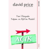 Açık Yeni Dünyada Yaşam ve Eğitim Modeli