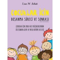 Çocuklar İçin Boşanma Süreci ve Sonrası