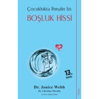 Boşluk Hissi Çocuklukta İhmalin İzi
