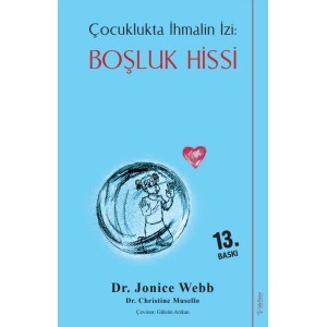 Boşluk Hissi Çocuklukta İhmalin İzi