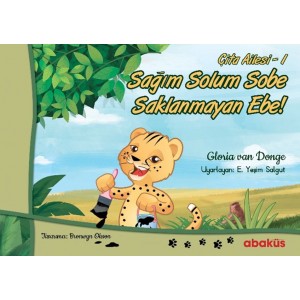 Çita Ailesi Hikaye Seti Sağım Solum Sobe Saklanmayan Ebe Çita Ailesi 1. Kitap
