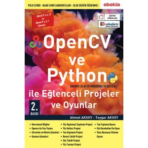 OpenCV ve Python ile Eğlenceli Projeler ve Oyunlar Eğitim Videolu