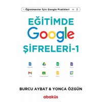 Eğitimde Google Şifreleri Öğretmenler İçin Google Pratikleri