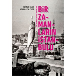 Bir Zamanların İstanbulu