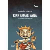 Kırk Yamalı Ayna Yetişkinler İçin Masallar