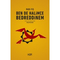Ben De Halimce Bedreddinem