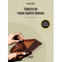 Türkiyede Yedek İşgücü Ordusu Kriz, İşsizlik, Ücret
