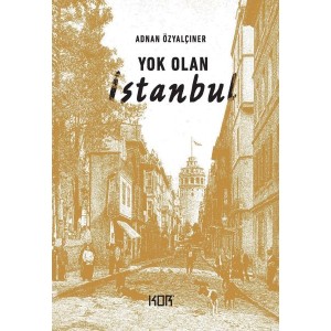 Yok Olan İstanbul