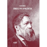 Engels ve Diyalektik Bir Tartışmanın Tarihçesi