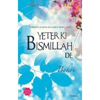Yeter Ki Bismillah De