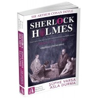 Şüphe Varsa Asla Durma Sherlock Holmes