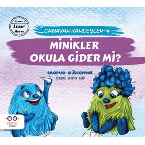 Minikler Okula Gider mi Canavar Kardeşler 4