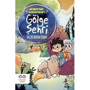 Atikanın Maceraları Gölge Şehri