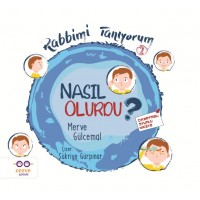 Nasıl Olurdu Rabbimi Tanıyorum 2