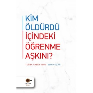 Kim Öldürdü İçindeki Öğrenme Aşkını