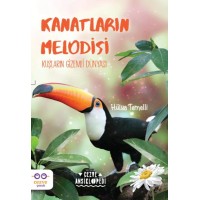 Kanatların Melodisi Kuşların Gizemli Dünyası